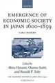 Emergence of Economic Society in Japan, 1600-1859 (The Economic History of Japan, 1660-1990), 