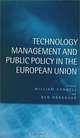 Technology Management and Public Policy in the European Union, William Cannell, Ben Dankbaar, European Commission 