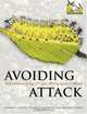 Avoiding Attack: The Evolutionary Ecology of Crypsis, Warning Signals and Mimicry, Graeme D. Ruxton, Thomas N. Sherratt, Michael P. Speed 
