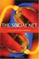 The Social Net: Understanding Human Behavior in Cyberspace, 