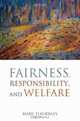 Fairness, Responsibility, and Welfare, Marc Fleurbaey 