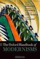 The Oxford Handbook of Modernisms (Oxford Handbooks in Literature), Peter Brooker, Andrzej Gasiorek, Deborah Longworth, Andrew Thacker 