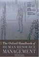 The Oxford Handbook of Human Resource Management (Oxford Handbooks), 