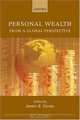 Personal Wealth from a Global Perspective (W I D E R Studies in Development Economics), 