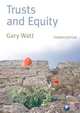 Trusts and Equity, Gary Watt 