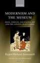 Modernism and the Museum: Asian, African, and Pacific Art and the London Avant-Garde (Oxford English Monographs), Rupert Richard Arrowsmith 