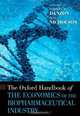 The Oxford Handbook of the Economics of the Biopharmaceutical Industry (Oxford Handbooks), 