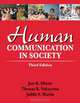 Human Communication in Society (3rd Edition), Jess K. Alberts, Thomas K. Nakayama, Judith N. Martin 