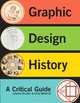 Graphic Design History (2nd Edition), Johanna Drucker, Emily McVarish 