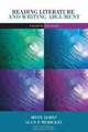 Reading Literature and Writing Argument (4th Edition), Missy James, Alan P Merickel 