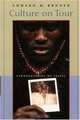 Culture on Tour: Ethnographies of Travel, Edward M. Bruner 