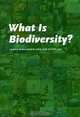 What Is Biodiversity?, James Maclaurin, Kim Sterelny 