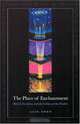 The Place of Enchantment: British Occultism and the Culture of the Modern, Alex Owen 