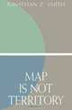Map is not Territory: Studies in the History of Religions, Jonathan Z. Smith 
