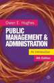 Public Management and Administration, Owen E. Hughes 