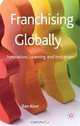 Franchising Globally: Innovation, Learning and Imitation, Ilan Alon 