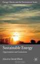 Sustainable Energy: Opportunities and Limitations (Energy, Climate and the Environment), 
