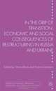 In the Grip of Transition: Economic and Social Consequences of Restructuring in Russia and Ukraine (Studies in Economic Transition), 