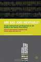 Are Bad Jobs Inevitable?: Trends, Determinants and Responses to Job Quality in the Twenty-First Century (Critical Perspectives on Work and Employment), 
