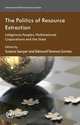 The Politics of Resource Extraction: Indigenous Peoples, Multinational Corporations and the State (International Political Economy), 