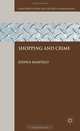 Shopping and Crime (Crime Prevention and Security Management), Joshua Bamfield 