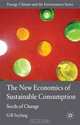 Building Sustainable Communities: The New Economics of Sustainable Consumption (Energy, Climate and the Environment), Gill Seyfang 