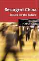 Resurgent China: Issues for the Future, 