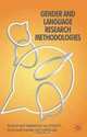 Gender and Language Research Methodologies, Edited by Kate Harrington, Lia Litosseliti, Helen Sauntson and Jane Sunderland 