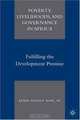 Poverty, Livelihoods, and Governance in Africa: Fulfilling the Development Promise, Kempe Ronald Hope 