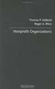 Nonprofit Organizations: Principles & Practices (Foundations of Social Work Knowledge Series), Thomas P Holland, Roger A Ritvo 
