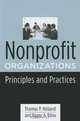 Nonprofit Organizations: Principles & Practices (Foundations of Social Work Knowledge Series), Thomas P Holland, Roger A Ritvo 