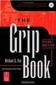 The Grip Book, Third Edition, Michael Uva 