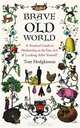 Brave Old World, Tom Hodgkinson 