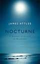 Nocturne, James Attlee 