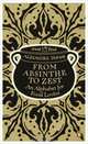 From Absinthe to Zest: An Alphabet for Food Lovers, Alexandre Dumas 