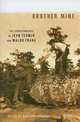Brother Mine: The Correspondence of Jean Toomer and Waldo Frank, Editor Kathleen Pfeiffer 