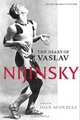The Diary of Vaslav Nijinsky, Vaslav Nijinsky 