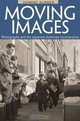 Moving Images: Photography and the Japanese American Incarceration (Asian American Experience), Jasmine Alinder 