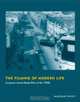 The Filming of Modern Life: European Avant-Garde Film of the 1920s, Malcolm Turvey 