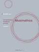 Musimathics: The Mathematical Foundations of Music (Volume 1), Gareth Loy 