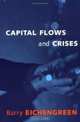 Capital Flows and Crises, Barry Eichengreen 