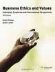 Business Ethics and Values: Individual, Corporate and International Perspectives (3rd Edition), Colin Fisher, Alan Lovell 