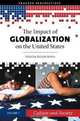 The Impact of Globalization on the United States [Three Volumes], 