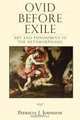Ovid before Exile: Art and Punishment in the Metamorphoses (Wisconsin Studies in Classics), Patricia Johnson 