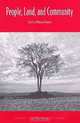 People, Land, and Community: Collected E.F. Schumacher Society Lectures, Hildegarde Hannum, Nancy Jack Todd 