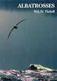 Albatrosses, W. L. N. Tickell 