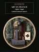 Art in France, 1900-1940 (The Yale University Press Pelican Histor), Christopher Green 