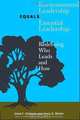 Environmental Leadership Equals Essential Leadership: Redefining Who Leads and How, John C. Gordon, Joyce K. Berry 