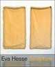 Eva Hesse: Sculpture, Elisabeth Sussman, Fred Wasserman 