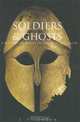 Soldiers and Ghosts: A History of Battle in Classical Antiquity, J. E. Lendon 